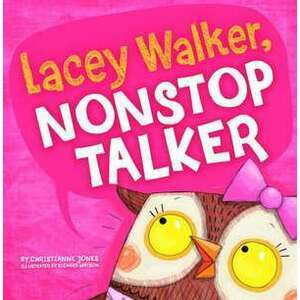 Lacey Walker, Nonstop Talker imagine