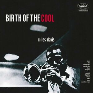 Birth of the Cool - Vinyl | Miles Davis imagine