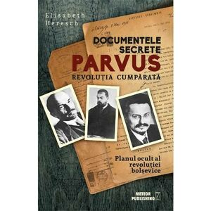 Documentele secrete Parvus - Elisabeth Heresch imagine