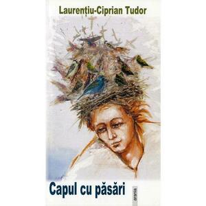 Capul cu pasari - Laurentiu-Ciprian Tudor imagine