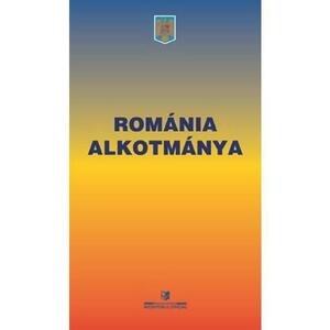 Constitutia Romaniei. Romania Alkotmanya imagine