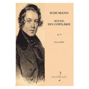Scene din copilarie Op.15 pentru pian - Schumann imagine