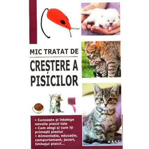 Mic tratat de crestere a pisicilor - Marie-Alice Trochet-Desmaziers imagine