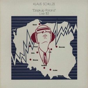 Dziekuje Poland Live 83 - Vinyl | Klaus Schulze, Rainer Bloss imagine