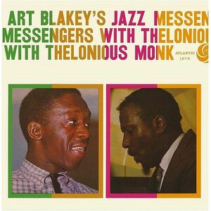 Art Blakey's Jazz Messengers With Thelonious Monk | Art Blakey imagine