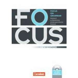 Focus on Grammar. Neue AusgabeArbeitsbuch zur Wiederholung zentraler grammatischer Strukturen, mit CD-ROM imagine