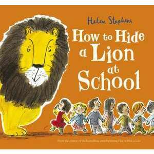 How to Hide a Lion at School imagine