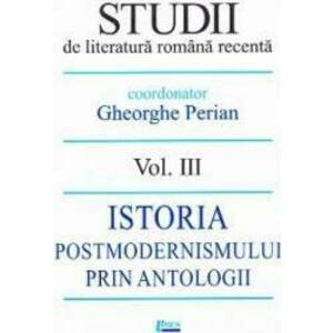 Studii de literatura romana recenta Vol.3 - Gheorghe Perian imagine