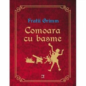 Comoara cu Basme Fratii Grimm imagine
