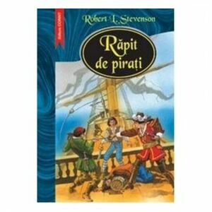 Rapit de pirati - Editia 2014 - Robert Louis Stevenson imagine