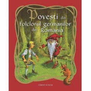 Povesti din folclorul germanilor din Romania imagine