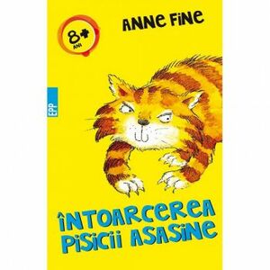Intoarcerea pisicii asasine - Anne Fine imagine