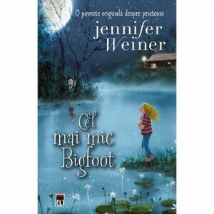 Cel mai mic Bigfoot - Jennifer Weiner imagine