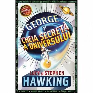 George si cheia secreta a Universului - Lucy and Stephen Hawking imagine