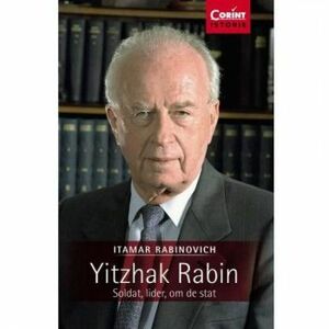 Yitzhak Rabin - Itamar Rabinovich imagine