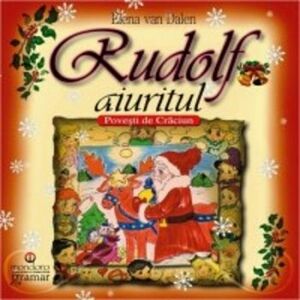 Rudolf aiuritul - Elena van Dalen imagine