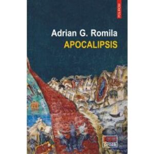 Apocalipsis Adrian G. Romila imagine