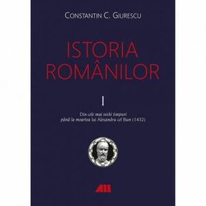Istoria romanilor vol. I-III Constantin C. Giurescu imagine