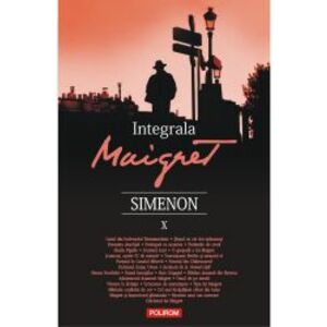 Integrala Maigret X - Georges Simenon editia 2019 imagine