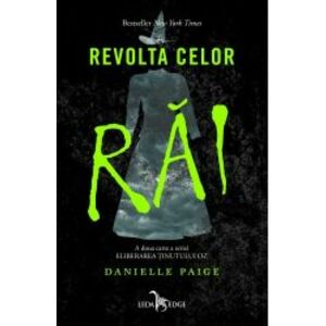 Revolta celor rai a doua cartea a seriei Eliberarea tinutului Oz Danielle Paige imagine