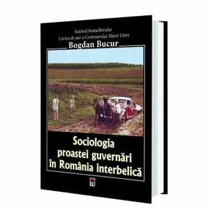 Sociologia proastei guvernari in Romania interbelica imagine