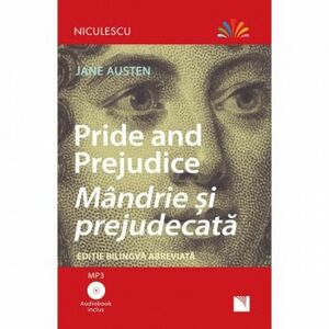 Pride and Prejudice / Mandrie si prejudecata editie bilingva abreviata and Audiobook inclus mp3 Jane Austen imagine