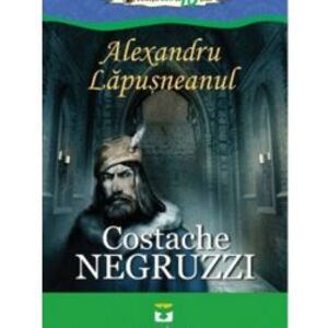 Alexandru Lapusneanu - Costache Negruzzi imagine