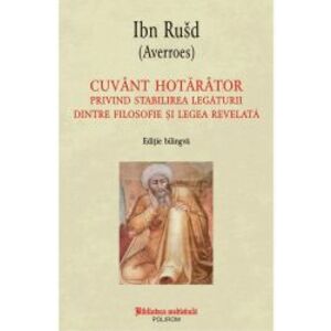Cuvant hotarator privind stabilirea legaturii dintre filosofie si legea revelata Ibn Rusd Averroes imagine