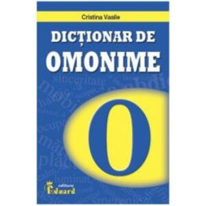 Dictionar de Omonime | Cristina Vasile imagine