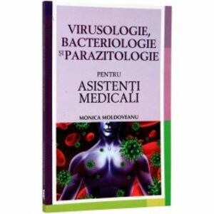 Virusologie bacteriologie parazitologi - Monica Moldoveanu imagine