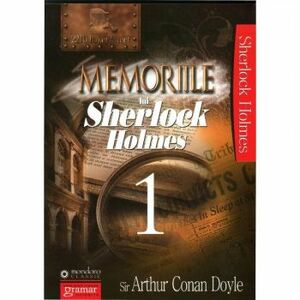 Memoriile lui Sherlock Holmes Vol.1 - Sir Arthur Conan Doyle imagine
