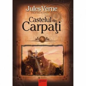 Castelul din Carpati autor Jules Verne imagine