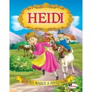 Heidi. Cartea magica a povestilor imagine