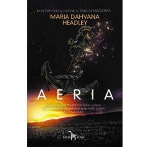 Magonia Vol. 2 Aeria Tl - Maria Dahvana Headley imagine