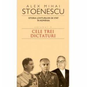 Istoria loviturilor de stat vol.3 - Alex Mihai Stoenescu imagine