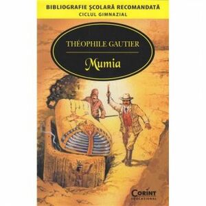 Mumia - Editia 2014 - Theophile Gautier imagine