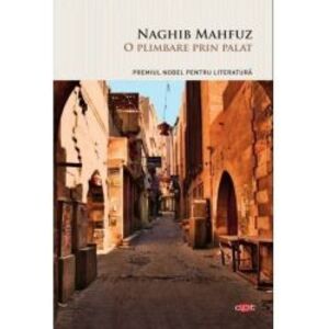 O plimbare prin palat - Naghib Mahfuz imagine