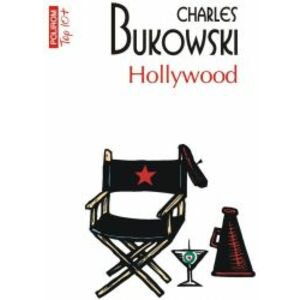Hollywood - Charles Bukowski imagine