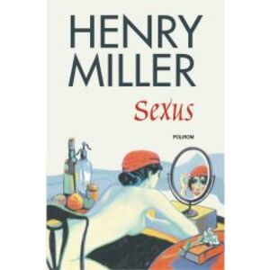 Sexus - Henry Miller imagine