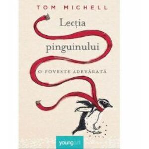Lectia Pinguinului - Tom Michell imagine