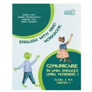 Comunicare in limba engleza. Limba moderna 1. English with Nino - Workbook - Caietul elevului clasa a II-a partea I imagine