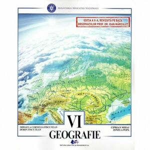 Geografie manual pentru clasa a VI-a autor Dorin Fiscutean autor Dorin Fiscutean imagine