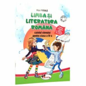 Caiet Limba si Literatura Romana. Clasa a IV-a - Pitila Mihailescu imagine