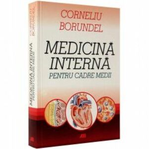 Medicina interna pentru cadre medii - Bornudel Cornel imagine