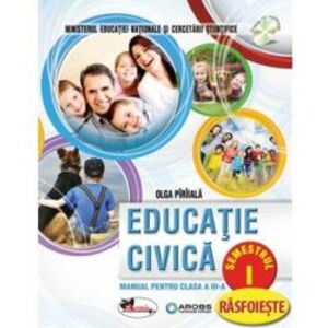 Educatie Civica Manual. Clasa a III-a - Piriiala imagine