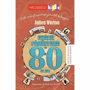 Ocolul Pamantului in 80 de zile - Jules Verne repovestire de Rob Alcraft imagine