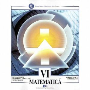 Matematica manual pentru clasa a VI-a autor Niculae Ghiciu imagine