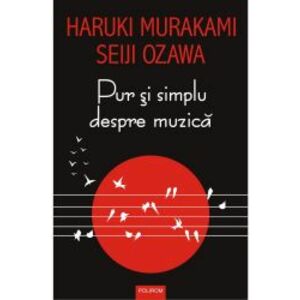 Pur si simplu despre muzica Haruki Murakami Seiji Ozawa imagine