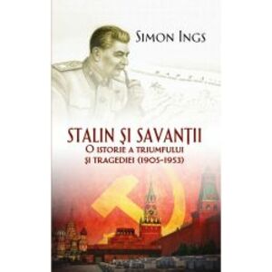 Stalin si savantii Simon Ings imagine