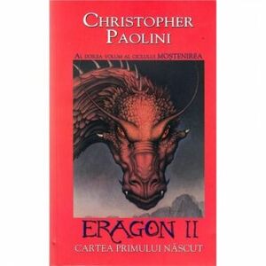 Eragon 2 - Cartea primului nascut - Christopher Paolini imagine